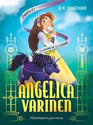 cover image of Angelica Varinen (Enquête N°2)--L'affaire de la licorne
